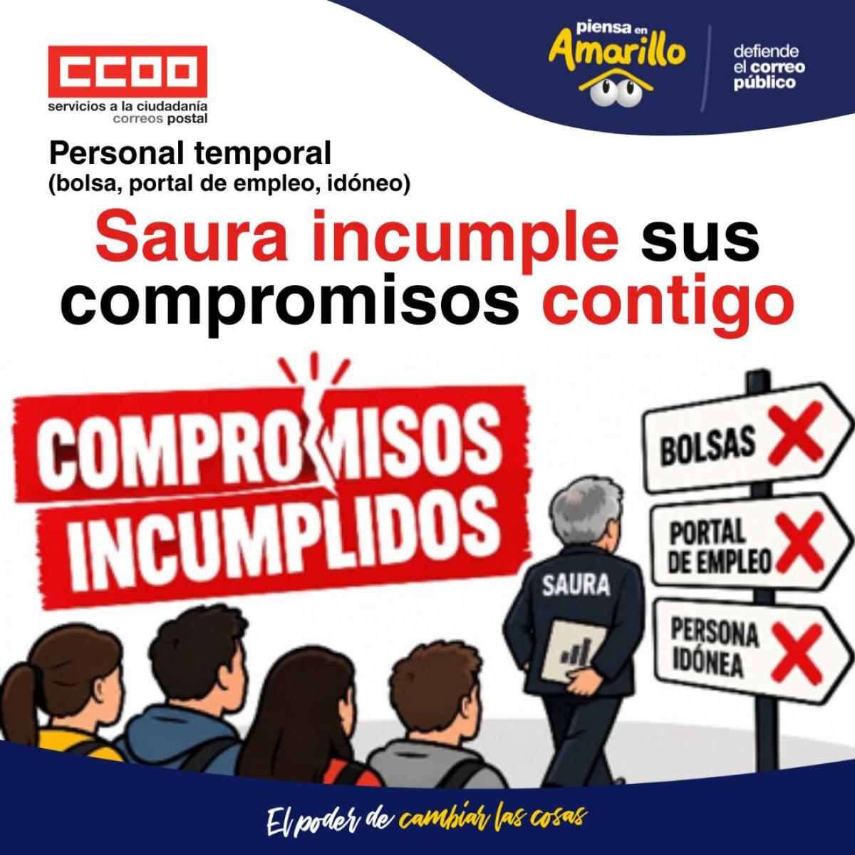 Personal temporal (bolsa, portal de empleo, idóneo) Saura incumple sus compromisos contigo