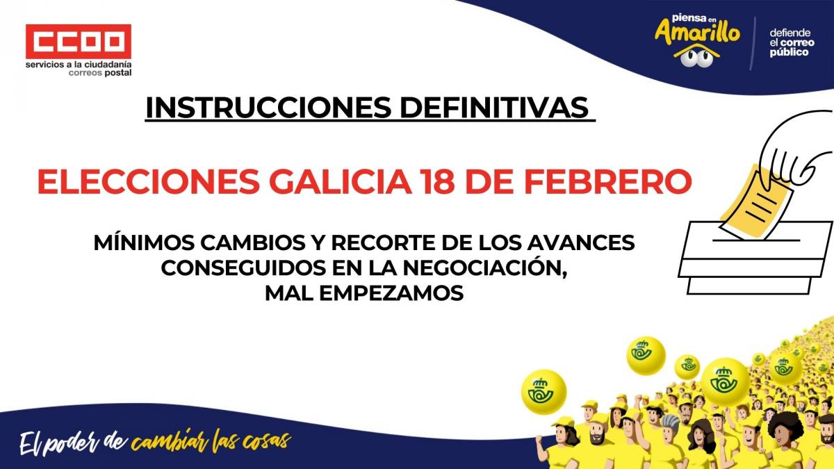 Elecciones Galicia 18 de Febrero. Instrucciones definitivas.