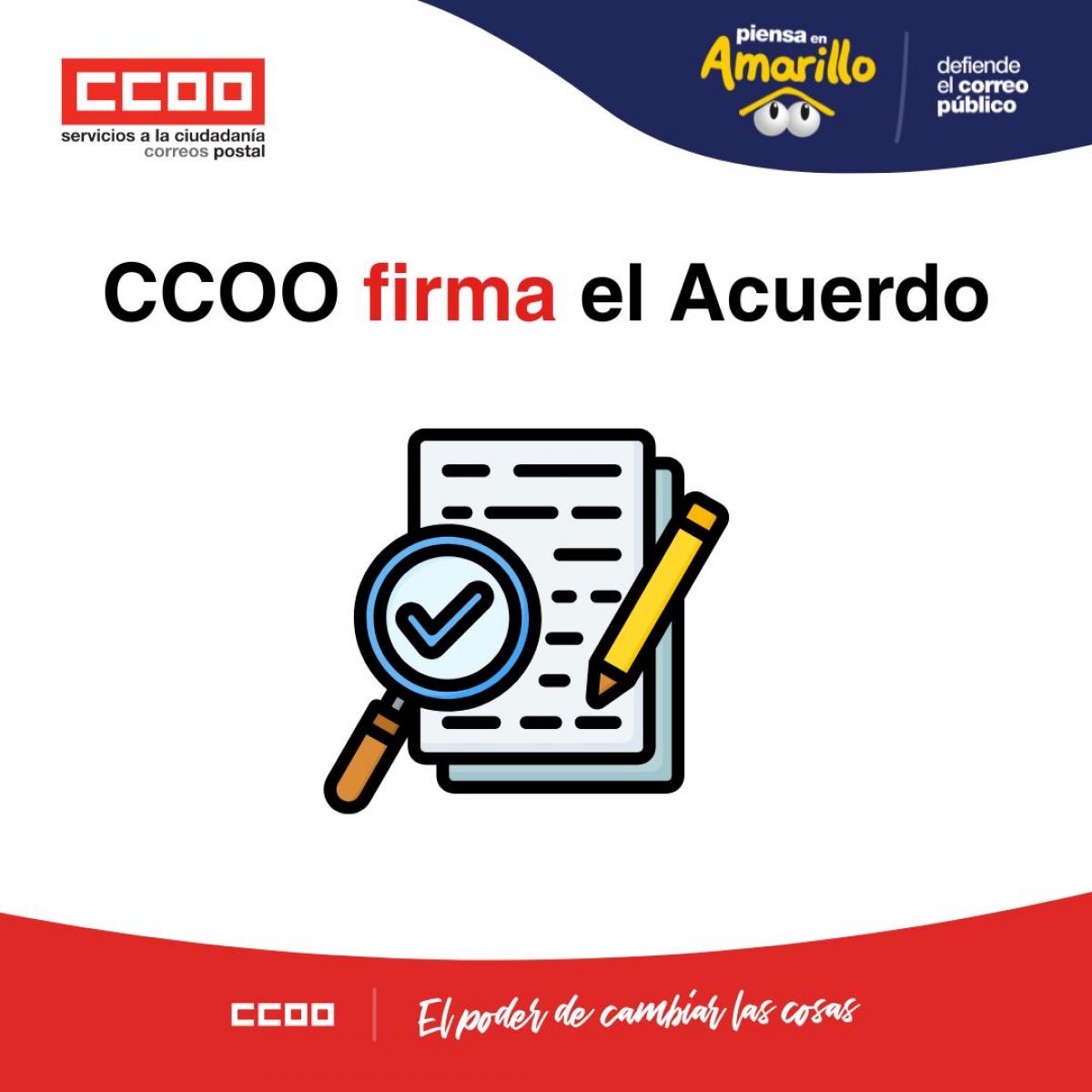 31 de julio, tras valorar el documento de la empresa, CCOO firma el acuerdo